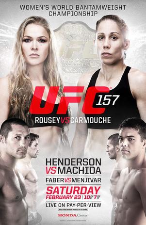 UFC 157 Rousey Carmouche Hendo Machida Urijah Faber Menjivar